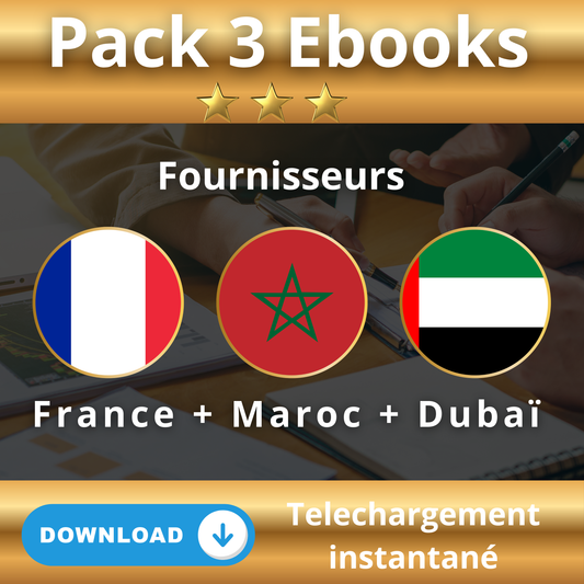 3 E-BOOK 🔥 FOURNISSEURS FRANCE 🇫🇷 DUBAI 🇦🇪 MAROC 🇲🇦